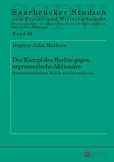 Der Kampf des Rechts gegen erpresserische Aktionäre