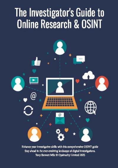 The Investigator’s Guide to Online Research & OSINT