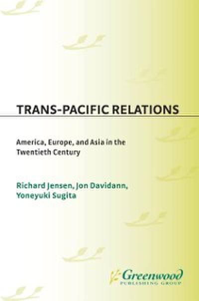 Trans-Pacific Relations