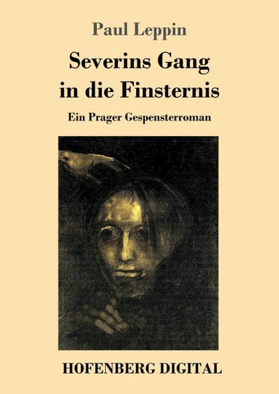 Severins Gang in die Finsternis