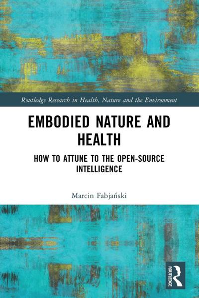 Embodied Nature and Health