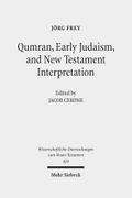 Qumran, Early Judaism, and New Testament Interpretation