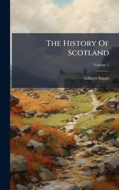 The History Of Scotland