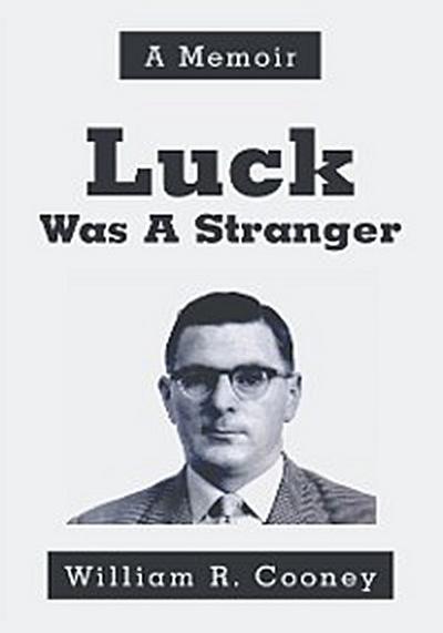 Luck Was a Stranger