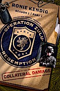 Operation Zulu Redemption: Collateral Damage - Part 1