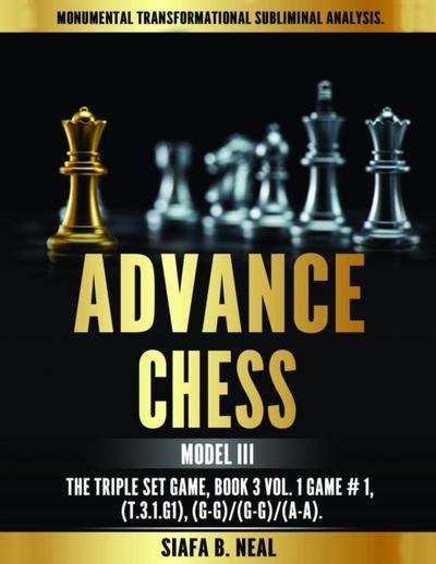 Advance Chess - Model III, The Triple Set Game