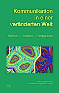 Kommunikation in einer veränderten Welt