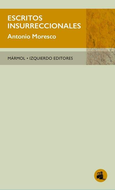 Escritos insurreccionales