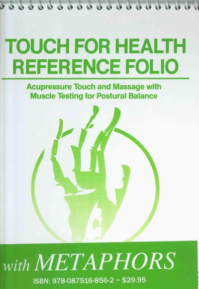Touch for Health Reference Pocket Folio with Chinese 5 Element Metaphors