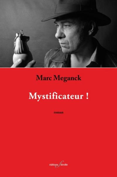 Mystificateur !