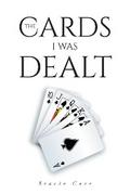 The Cards I Was Dealt