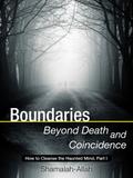 Boundaries Beyond Death and Coincidence: How To Cl