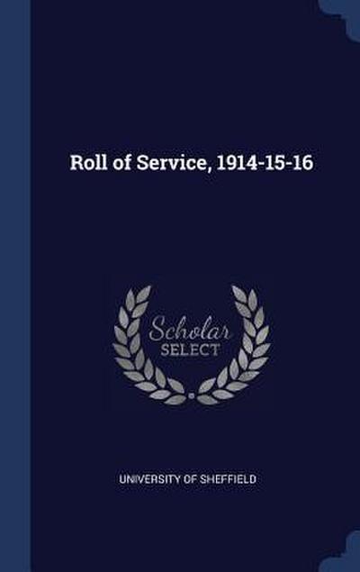 Roll of Service, 1914-15-16