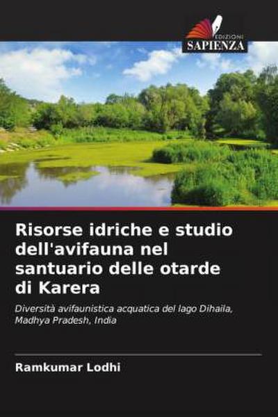 Risorse idriche e studio dell’avifauna nel santuario delle otarde di Karera