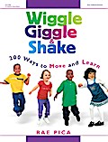 Wiggle, Giggle & Shake