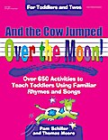 And the Cow Jumped Over the Moon
