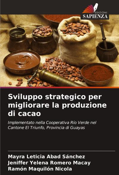 Sviluppo strategico per migliorare la produzione di cacao