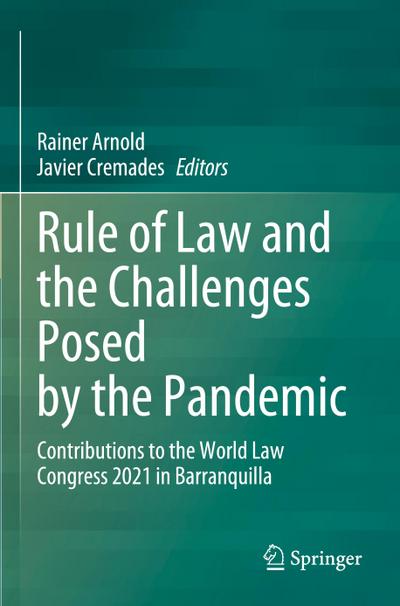 Rule of Law and the Challenges Posed by the Pandemic