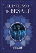 El Incienso de Besalú