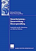Steuerbelastung - Steuerwirkung - Steuergestaltung