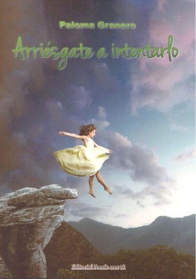 ARRISGATE A INTENTARLO