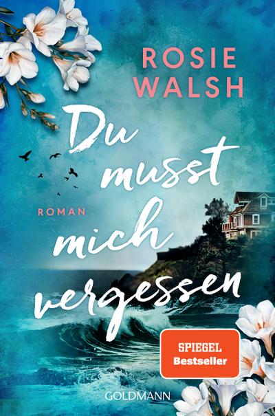 Du musst mich vergessen