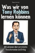 Was wir von Tony Robbins lernen können
