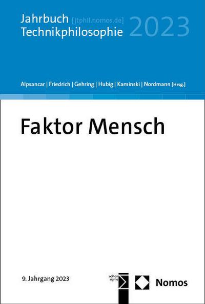 Jahrbuch Technikphilosophie 2023 - Faktor Mensch