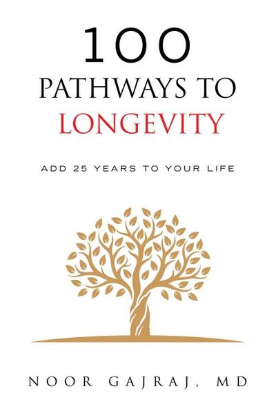 100 PATHWAYS TO LONGEVITY