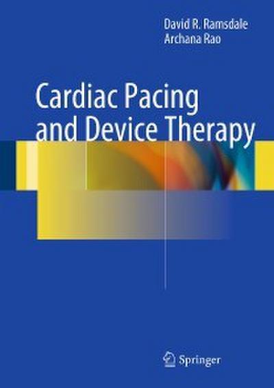 Cardiac Pacing and Device Therapy