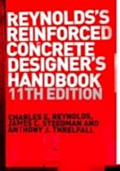 Reinforced Concrete Designer’s Handbook, Eleventh Edition