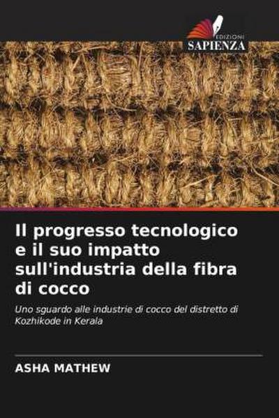 Il progresso tecnologico e il suo impatto sull’industria della fibra di cocco