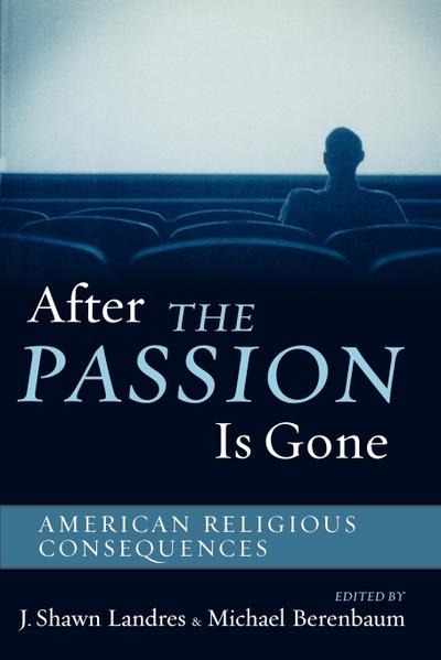 After The Passion Is Gone