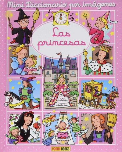 LAS PRINCESAS. MINIDICCIONARIO POR IMÁGENES