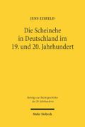 Die Scheinehe in Deutschland im 19. und 20. Jahrhundert
