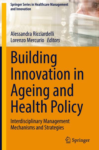 Building Innovation in Ageing and Health Policy