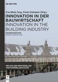 Innovation in der Bauwirtschaft/Innovation in the Building Industry