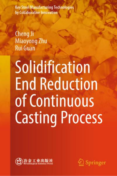 Solidification End Reduction of Continuous Casting Process