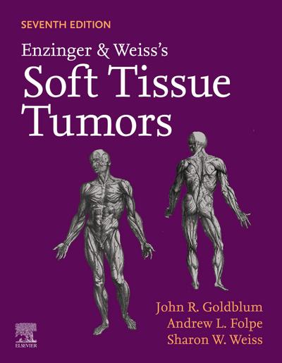 Enzinger and Weiss’s Soft Tissue Tumors E-Book