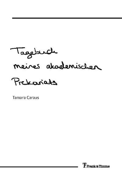 Tagebuch meines akademischen Prekariats