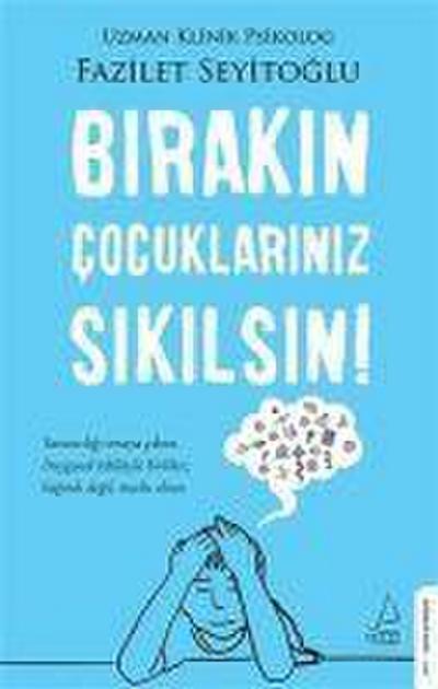 Birakin Cocuklariniz Sikilsin