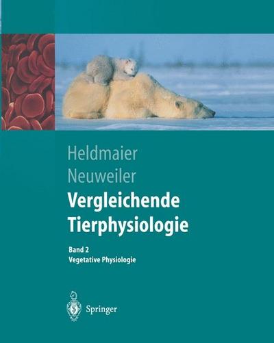 Vergleichende Tierphysiologie Vegetative Physiologie