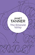 The Emerald Valley - Janet Tanner