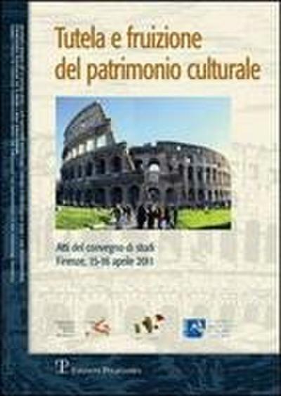 Tutela E Fruizione del Patrimonio Culturale