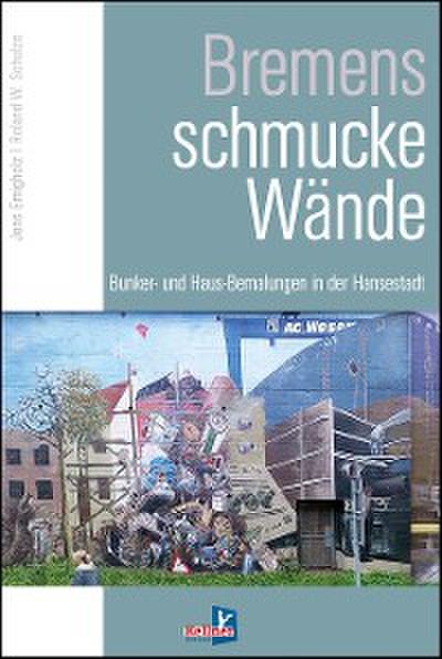 Bremens schmucke Wände