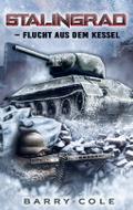 Stalingrad - Flucht aus dem Kessel