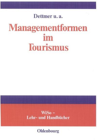 Managementformen im Tourismus