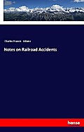 Notes on Railroad Accidents
