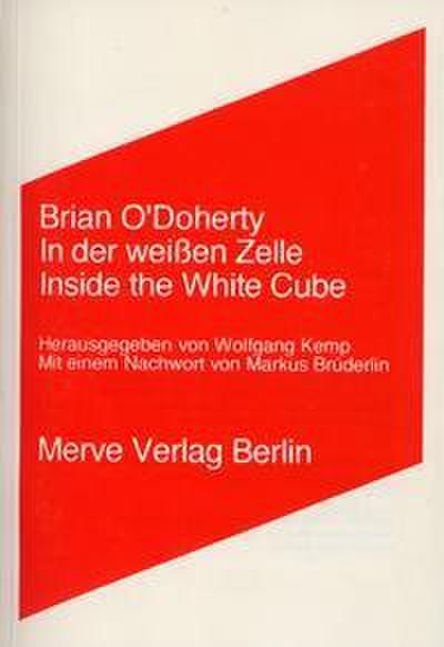 In der weißen Zelle/Inside the White Cube