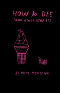 How to die (and other stories)